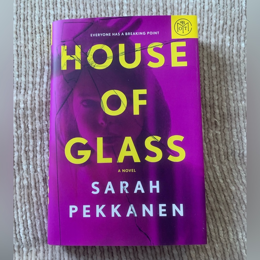 House of Glass by Sarah Pekkanen